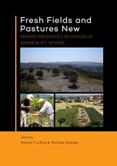 book Fresh Fields and Pastures New: Papers Presented in Honor of Andrew M.T. Moore