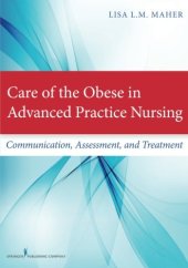 book Care of the Obese in Advanced Practice Nursing: Communication, Assessment, and Treatment