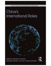 book China’s International Roles: Challenging or supporting international order?