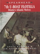 book 7th U-Boat Flotilla.  Dönitz’s Atlantic Wolves