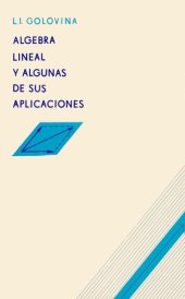 book Algebra lineal y algunas de sus aplicaciones