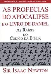 book As profecias do Apocalipse e o livro de Daniel : as raízes do Código da Bíblia