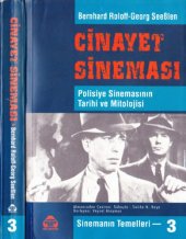 book Cinayet Sineması : Dedektif Sinemasının Tarihi ve Mitolojisi