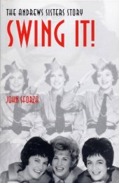 book Swing It!: The Andrews Sisters Story