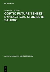 book Coptic Future Tenses: Syntactical Studies in Sahidic