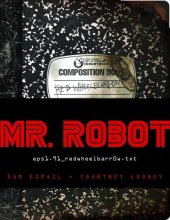 book MR. ROBOT: Red Wheelbarrow: (eps1.91_redwheelbarr0w.txt)