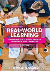 book Real-World Learning: Preparing for Your Profession Outside of the Classroom