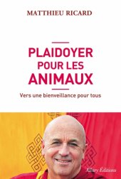 book Plaidoyer pour les animaux : vers une bienveillance pour tous