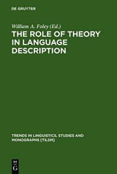 book The Role of Theory in Language Description