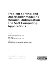 book Problem Solving and Uncertainty Modeling through Optimization and Soft Computing Applications