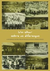 book Um olhar sobre as diferenças: a interface entre projetos educativos e migratórios