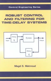 book Robust Control and Filtering for Time-Delay Systems