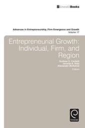 book Entrepreneurial Growth: Individual, Firm, and Region