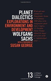 book Planet Dialectics: Explorations in Environment and Development