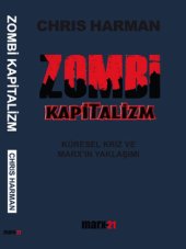 book Zombi Kapitalizm: Küresel Kriz ve Marx’ın Yaklaşımı