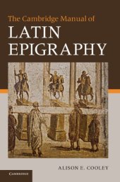 book The Cambridge Manual of Latin Epigraphy