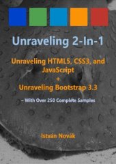 book Unraveling 2-in-1.  Unraveling HTML5, CSS3, and javascript + Unraveling Bootstrap 3.3