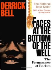 book Faces at the Bottom of the Well: The Permanence of Racism