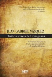 book História Secreta de Costaguana