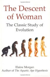 book The Descent of Woman: The Classic Study of Evolution