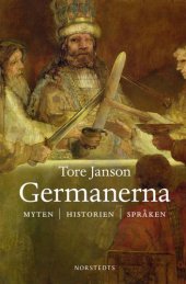 book Germanerna : myten, historien, språken