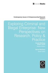 book Exploring Criminal and Illegal Enterprise: New Perspectives on Research, Policy and Practice