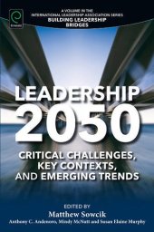 book Leadership 2050: Critical Challenges, Key Contexts and Emerging Trends