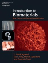 book Introduction to Biomaterials: Basic Theory with Engineering Applications