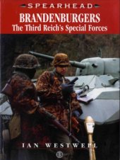 book Brandenburgers.  The Third Reich’s Special Forces (Spearhead №13)