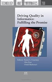 book Driving Quality in Informatics: Fulfilling the Promise