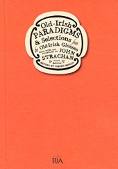 book Old Irish-Paradigms: And Selections from the Old-Irish Glosses