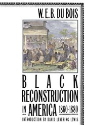 book Black Reconstruction in America, 1860-1880