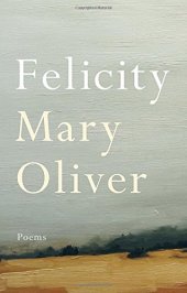 book Felicity: Poems