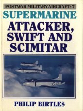 book Supermarine Attacker, Swift and Scimitar