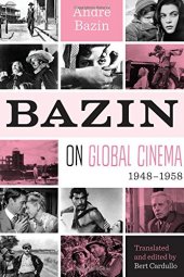 book Bazin on Global Cinema, 1948-1958