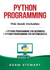 book Python Programming.  Python Programming for Beginners, Python Programming for Intermediates