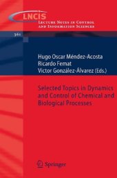 book Selected Topics in Dynamics and Control of Chemical and Biological Processes