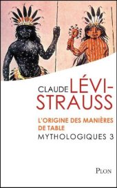 book Mythologiques 3: L’origine des manières de table