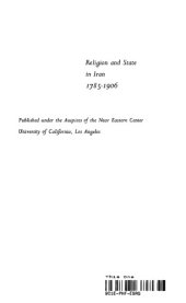 book Religion and State in Iran 1785-1906 : The Role of the Ulama in the Qajar Period