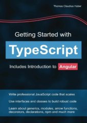 book Getting Started with TypeScript : Includes Introduction to Angular