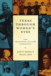 book Texas Through Women’s Eyes: The Twentieth-Century Experience