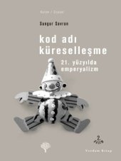 book Kod adı : küreselleşme : 21. Yüzyılda emperyalizm