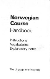 book Norwegian course handbook : instructions, vocabularies, explanatory notes