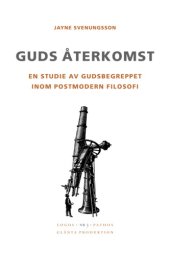 book Guds återkomst : en studie av gudsbegreppet inom postmodern filosofi