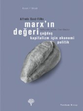 book Marx’ın Değeri - Çağdaş Kapitalizm için Ekonomi Politik