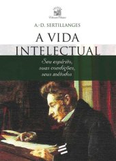 book A Vida Intelectual: Seu espírito, suas condições, seus métodos