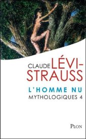 book Mythologiques 4: L’homme nu