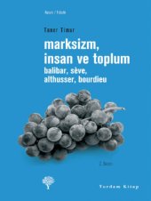 book Marksizm, insan ve toplum : Balibar, Seve, Althusser, Bourdieu