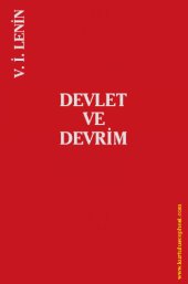 book Devlet ve devrim : marksist devlet öğretisi ve proletaryanın devrimdeki görevleri