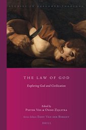 book The Law of God: Exploring God and Civilization